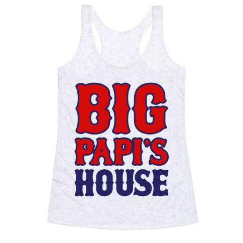 Big Papi's House Racerback Tank Top