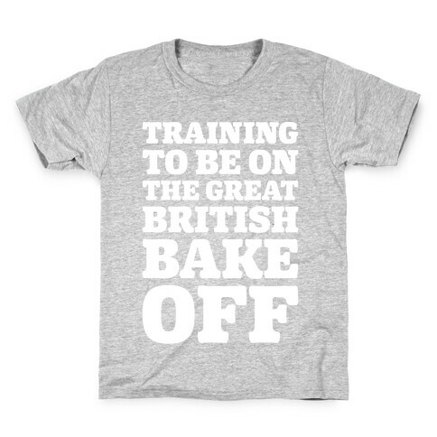 Training To Be On The Great British Bake Off White Print Kids T-Shirt