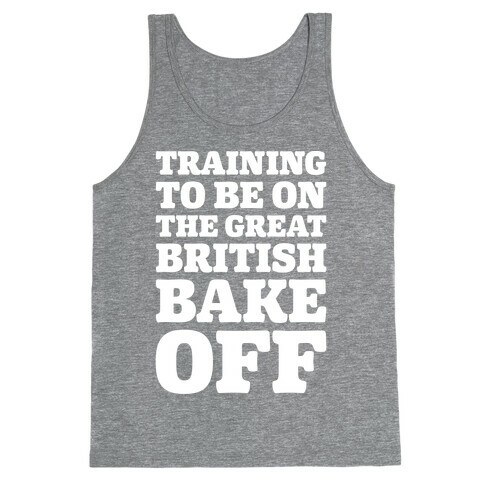 Training To Be On The Great British Bake Off White Print Tank Top