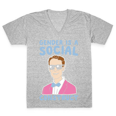Gender Is A Social Construct Bill Nye White Print V-Neck Tee Shirt