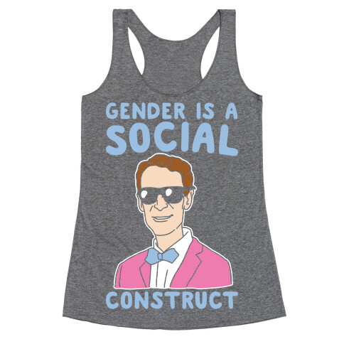 Gender Is A Social Construct Bill Nye White Print Racerback Tank Top