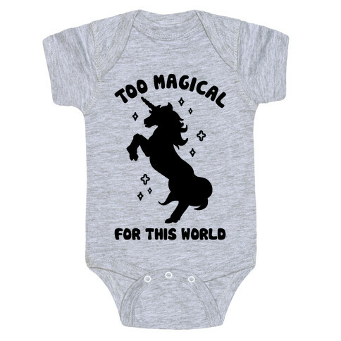 Too Magical For This World Baby One-Piece