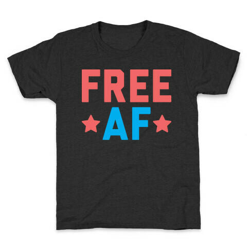 Free AF Kids T-Shirt