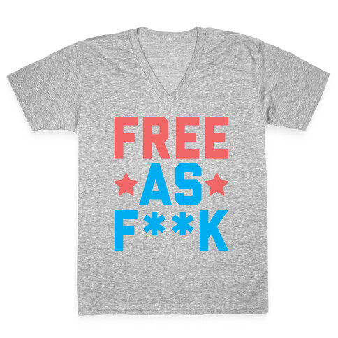 Free As F**k V-Neck Tee Shirt