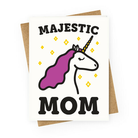 Majestic Mom Greeting Card