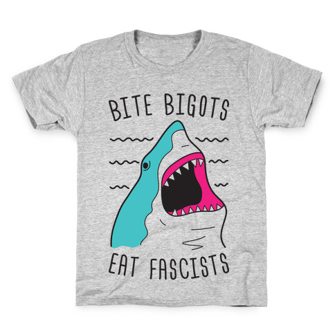 Bite Bigots Eat Fascists Kids T-Shirt