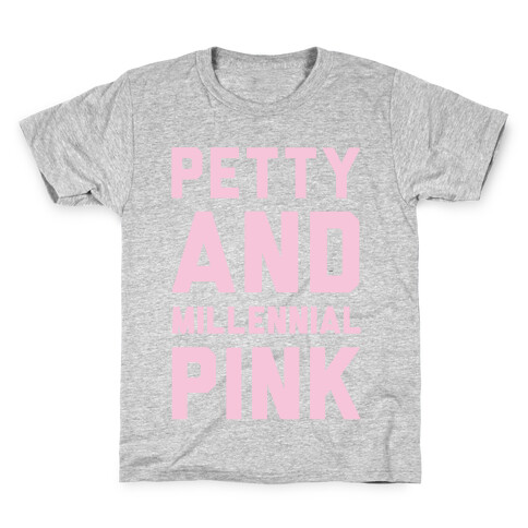 Petty And Millennial Pink White Print Kids T-Shirt