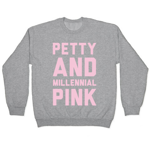 Petty And Millennial Pink White Print Pullover