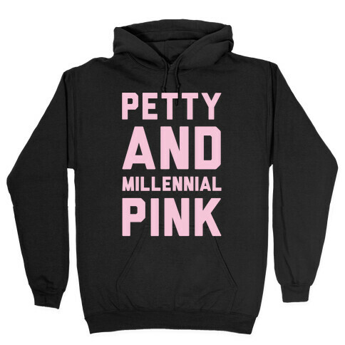 Petty And Millennial Pink White Print Hooded Sweatshirt