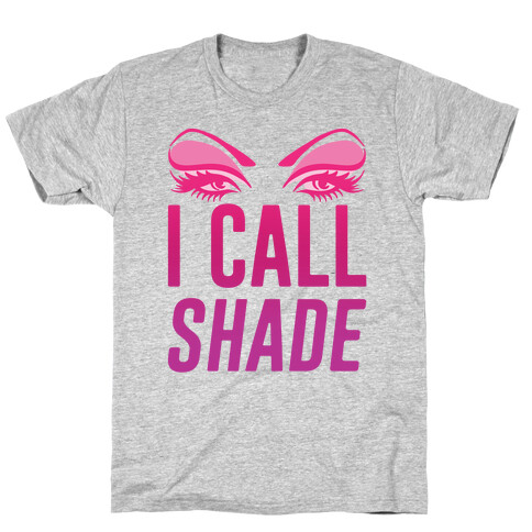 I Call Shade White Print T-Shirt