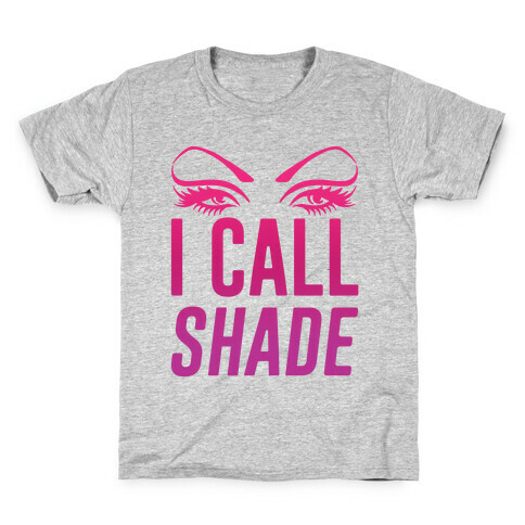 I Call Shade Kids T-Shirt