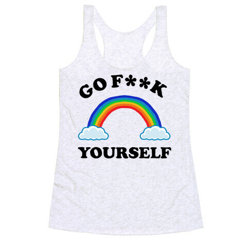 Go F**K Yourself Racerback Tank Top