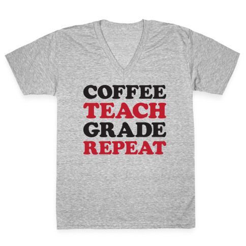 Coffee Teach Grade Repeat V-Neck Tee Shirt