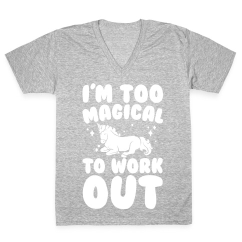 Too Magical To Work Out Unicorn White Print V-Neck Tee Shirt