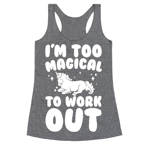 Too Magical To Work Out Unicorn White Print Racerback Tank Top