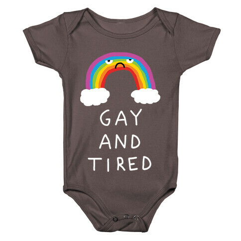 Gay And Tired Baby One-Piece