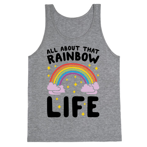 All About That Rainbow Life Tank Top
