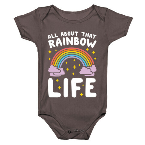 All About That Rainbow Life Baby One-Piece
