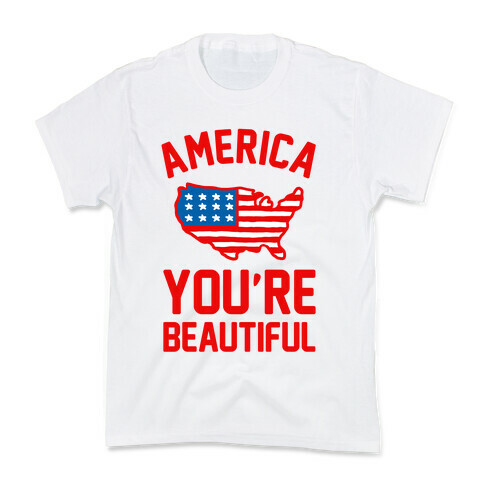 America, You're Beautiful Kids T-Shirt