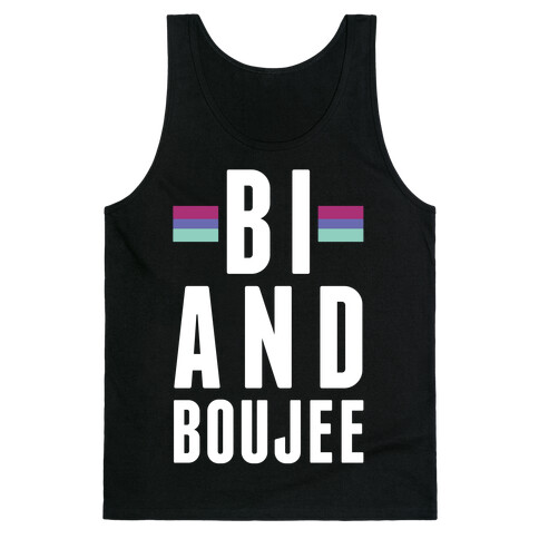 Bi and Boujee Tank Top