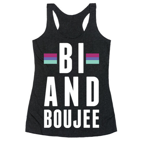 Bi and Boujee Racerback Tank Top