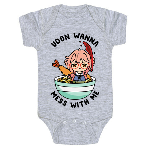 Udon Wanna Mess With Me Baby One-Piece