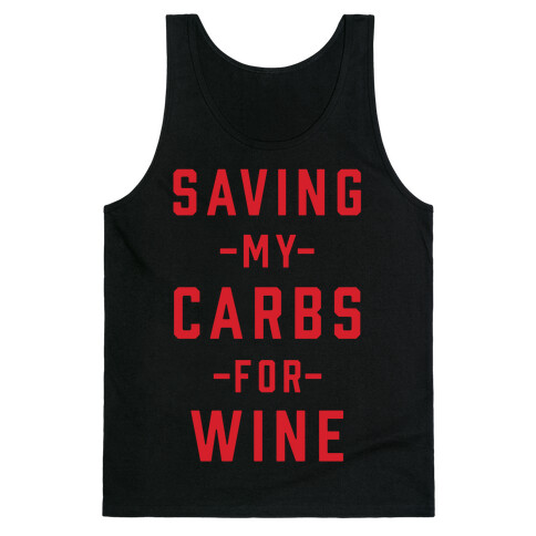 Saving my Carbs for Wine Tank Top