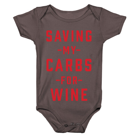 Saving my Carbs for Wine Baby One-Piece