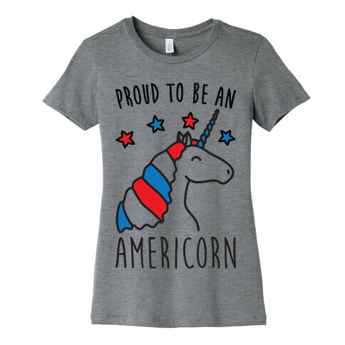 Proud To Be An Americorn Womens T-Shirt