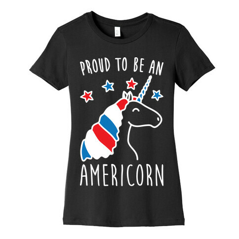 Proud To Be An Americorn Womens T-Shirt