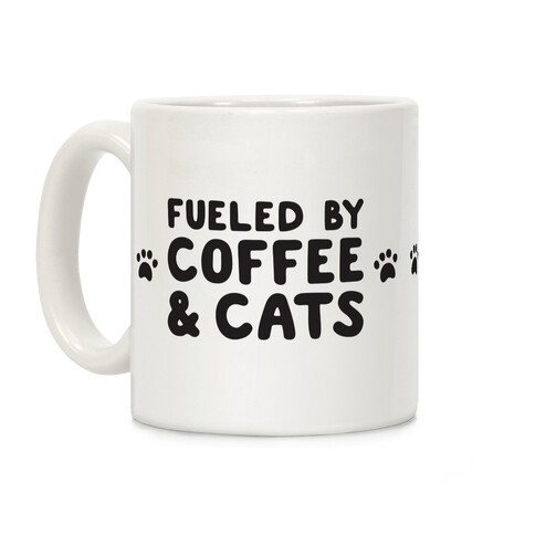 Fueled By Coffee And Cats Coffee Mug