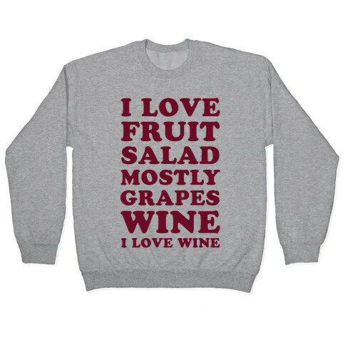 Wine I Love Wine Pullover