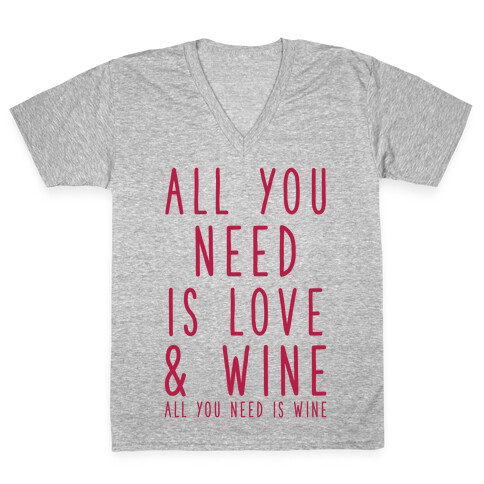 All You Need Is Love & Wine V-Neck Tee Shirt