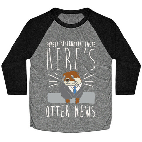 Otter News White Font Baseball Tee