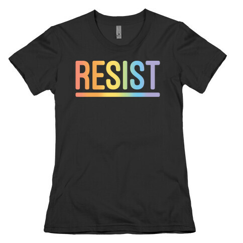 Rainbow Resist White Print Womens T-Shirt