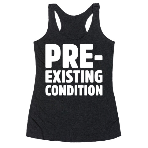  Pre-Existing Condition White Print Racerback Tank Top