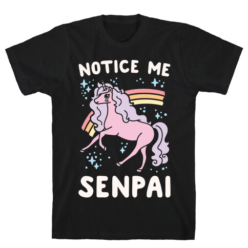 Notice Me Senpai Unicorn White Print T-Shirt