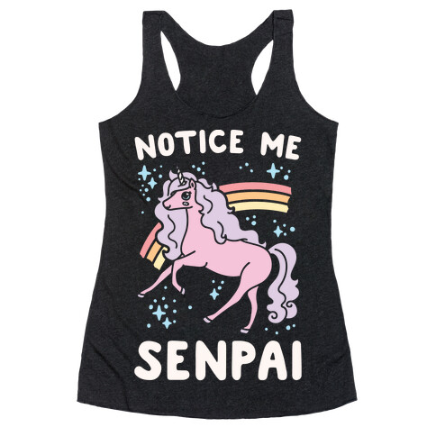 Notice Me Senpai Unicorn White Print Racerback Tank Top