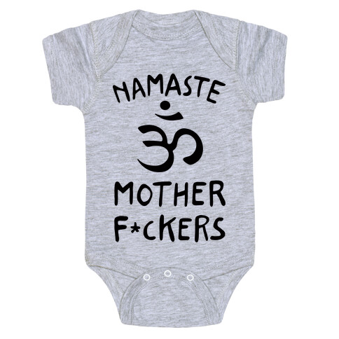 Namaste Mother F***ers Baby One-Piece