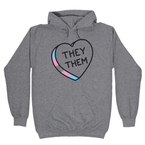 They Them Candy Heart Hooded Sweatshirt