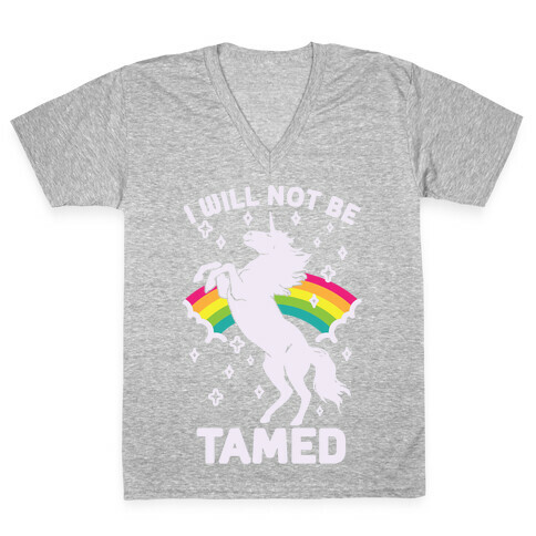 I Will Not Be Tamed Unicorn V-Neck Tee Shirt