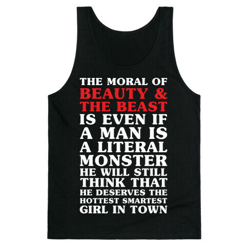 The Moral Of Beauty And The Beas Tank Top