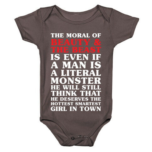 The Moral Of Beauty And The Beas Baby One-Piece