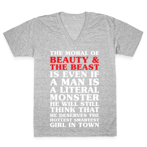 The Moral Of Beauty And The Beas V-Neck Tee Shirt