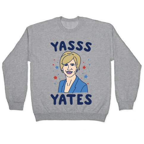 Yasss Yates Pullover