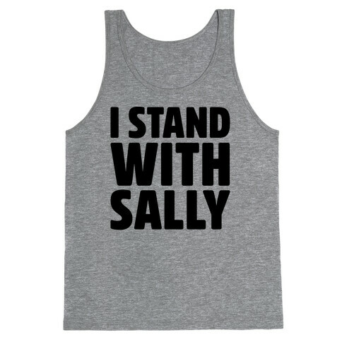 I Stand With Sally Tank Top