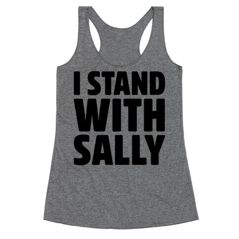 I Stand With Sally Racerback Tank Top