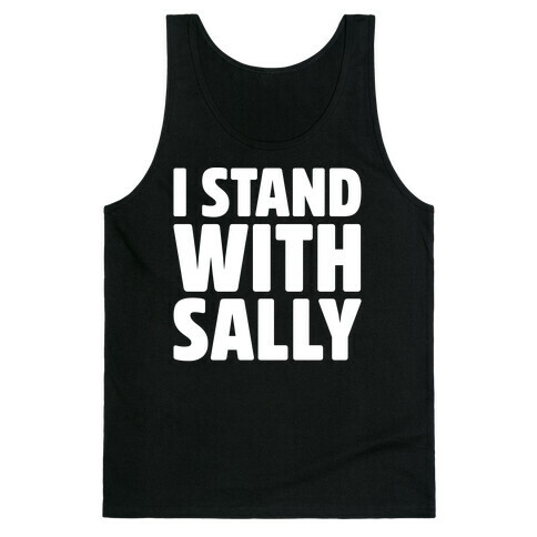 I Stand With Sally White Print Tank Top