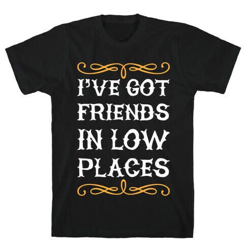 Low Places T-Shirt