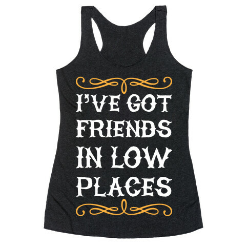 Low Places Racerback Tank Top